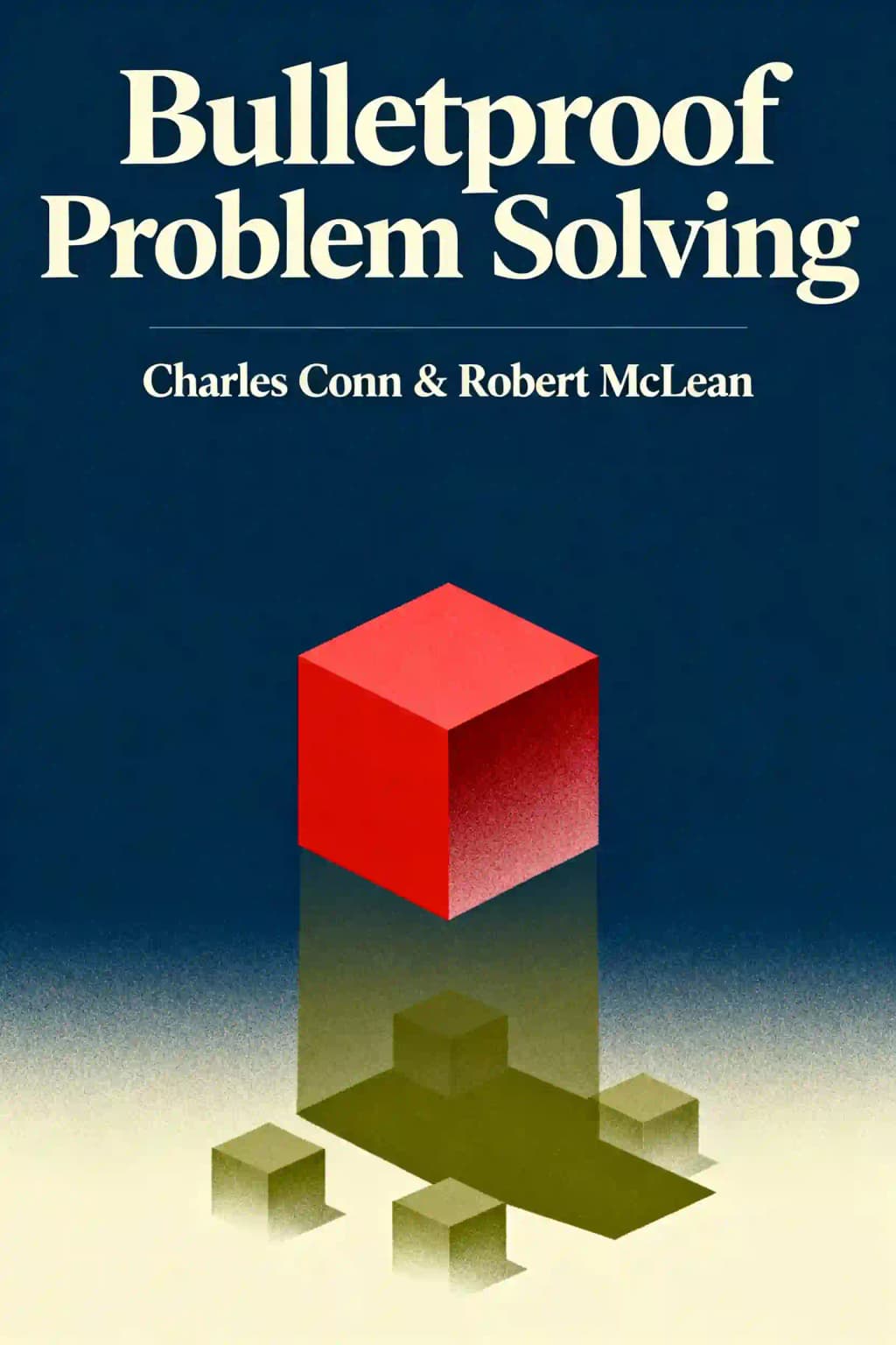 Resolución de problemas a prueba de balas: La única habilidad que lo cambia todo book cover