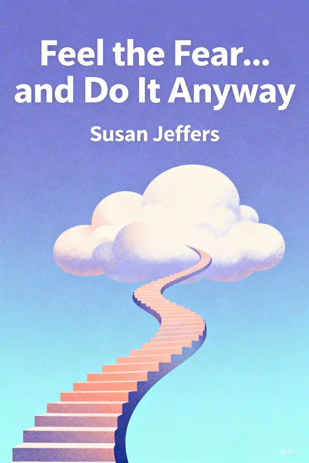 Feel the Fear and Do It Anyway book cover