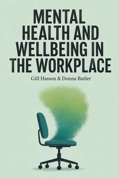 Copertina del libro Mental Health and Wellbeing in the Workplace