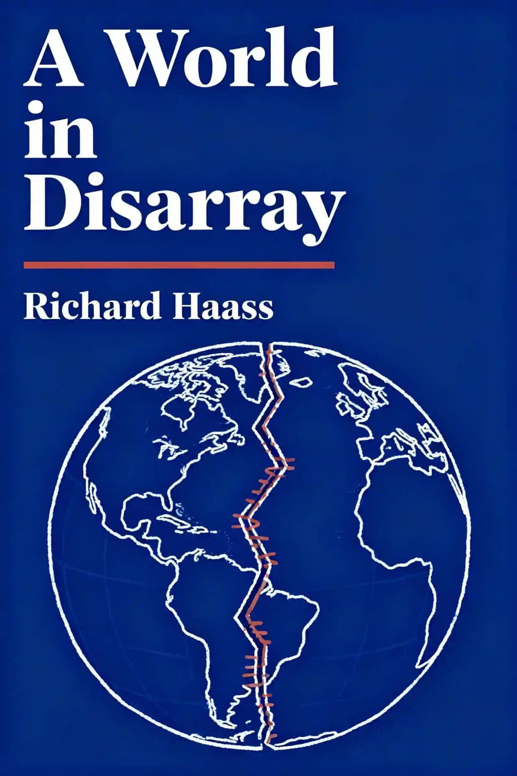 A World in Disarray: American Foreign Policy and the Crisis of the Old Order book cover