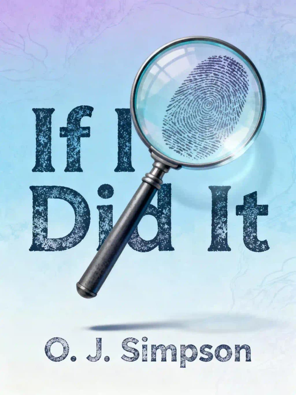 If I Did It: Confessions of the Killer book cover