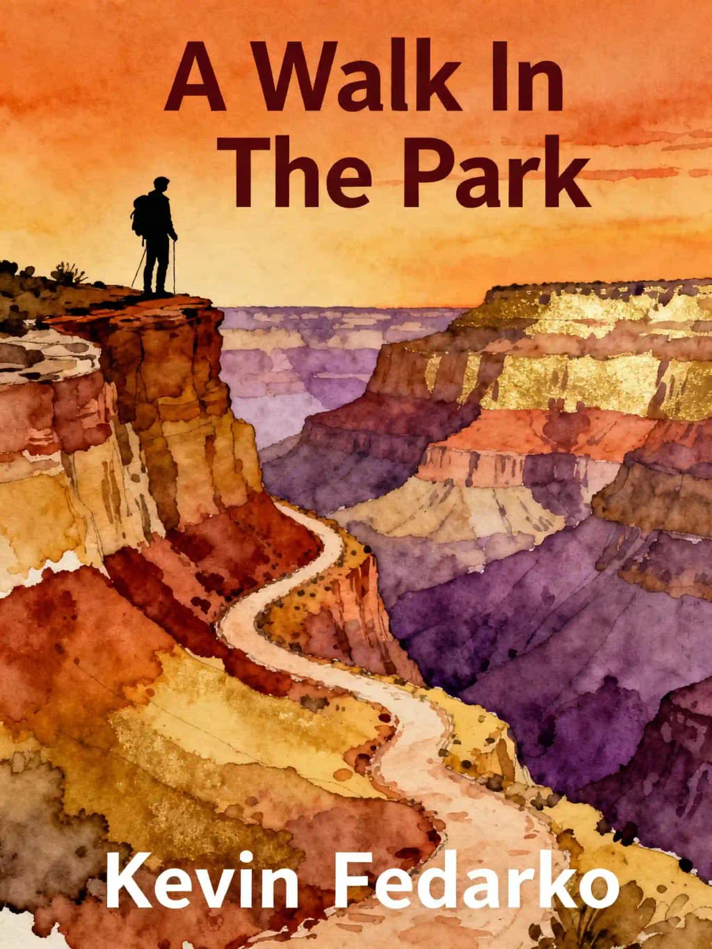 Walk in the Park: The True Story of a Spectacular Misadventure in the Grand Canyon book cover