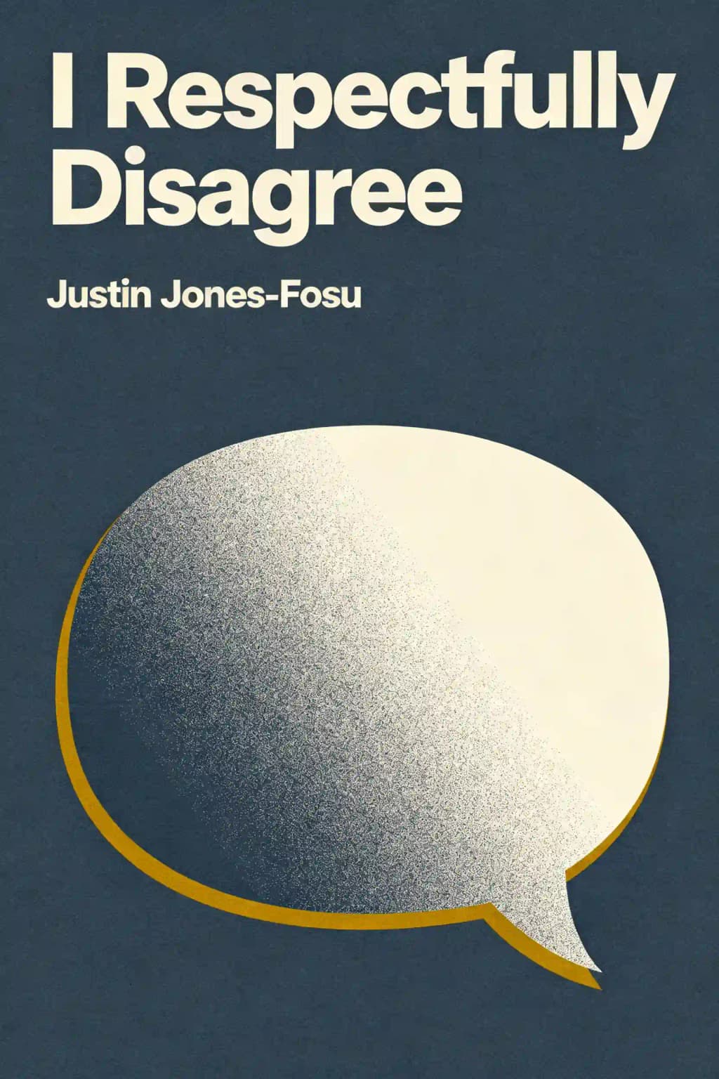 Eu discordo, com todo o respeito: Como Ter Conversas Difíceis em um Mundo Dividido book cover