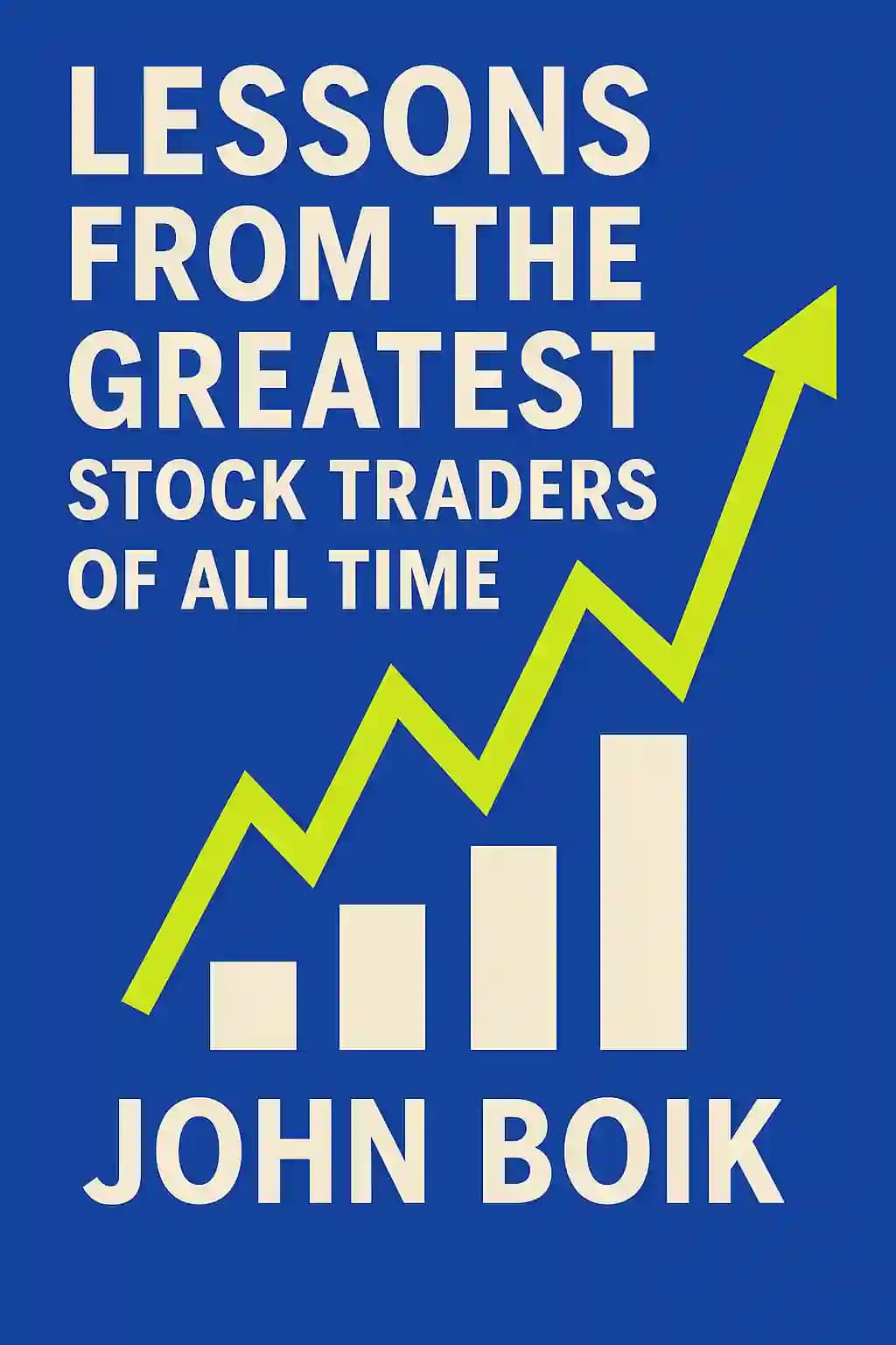 Lessons from the Greatest Stock Traders of All Time book cover