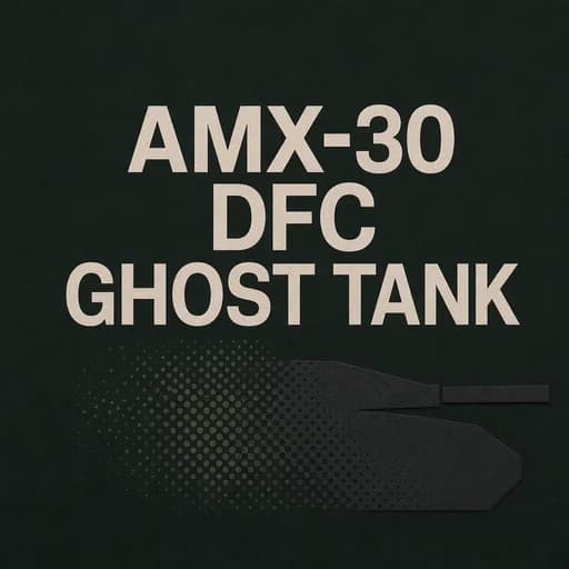 AMX-30 DFC: France’s Stealth Ghost Tank Prototype