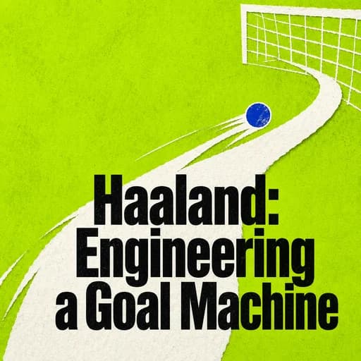 Erling Haaland: Building a Goal Machine | The Striker's Journey
