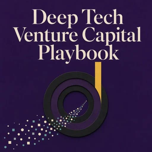 Deep Tech: Inside the Elite VC Playbook and Hard Tech Investing