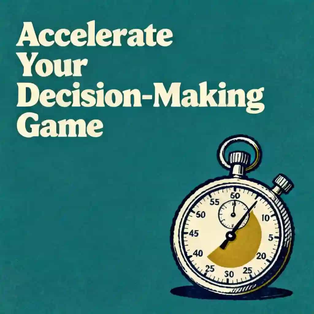 Copertina del libro Speed Up Your Decision Making Game