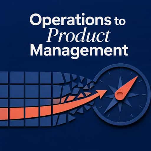 Moving from Operations to Product Management book cover