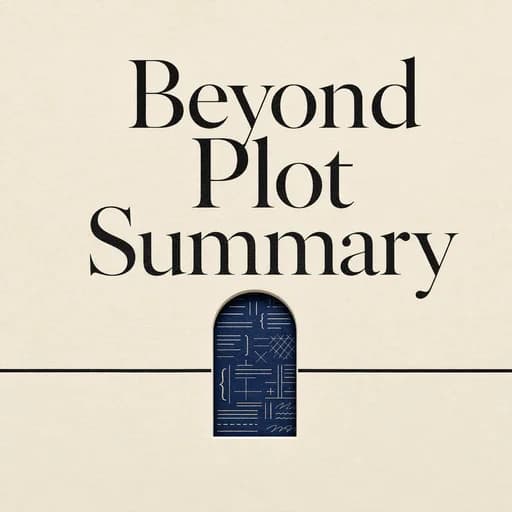 Literary Analysis: Beyond Plot Summary in the English Classroom