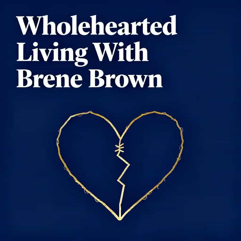 Обложка книги Embracing Imperfection: Brene Brown's Wholehearted Living