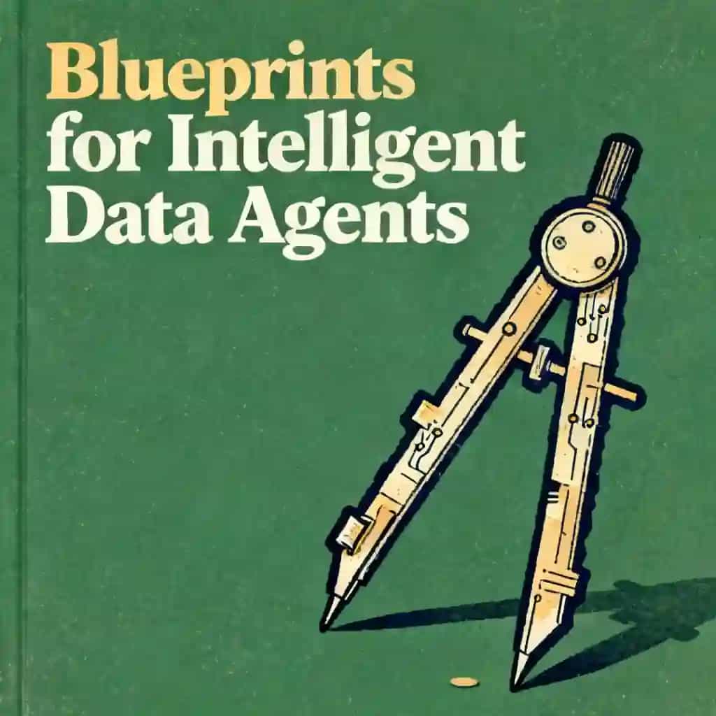 Buchcover von Architecting Intelligent Data Agents