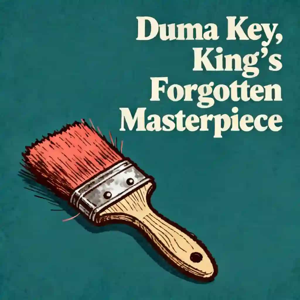 Couverture du livre Duma Key: Stephen King’s Forgotten Masterpiece