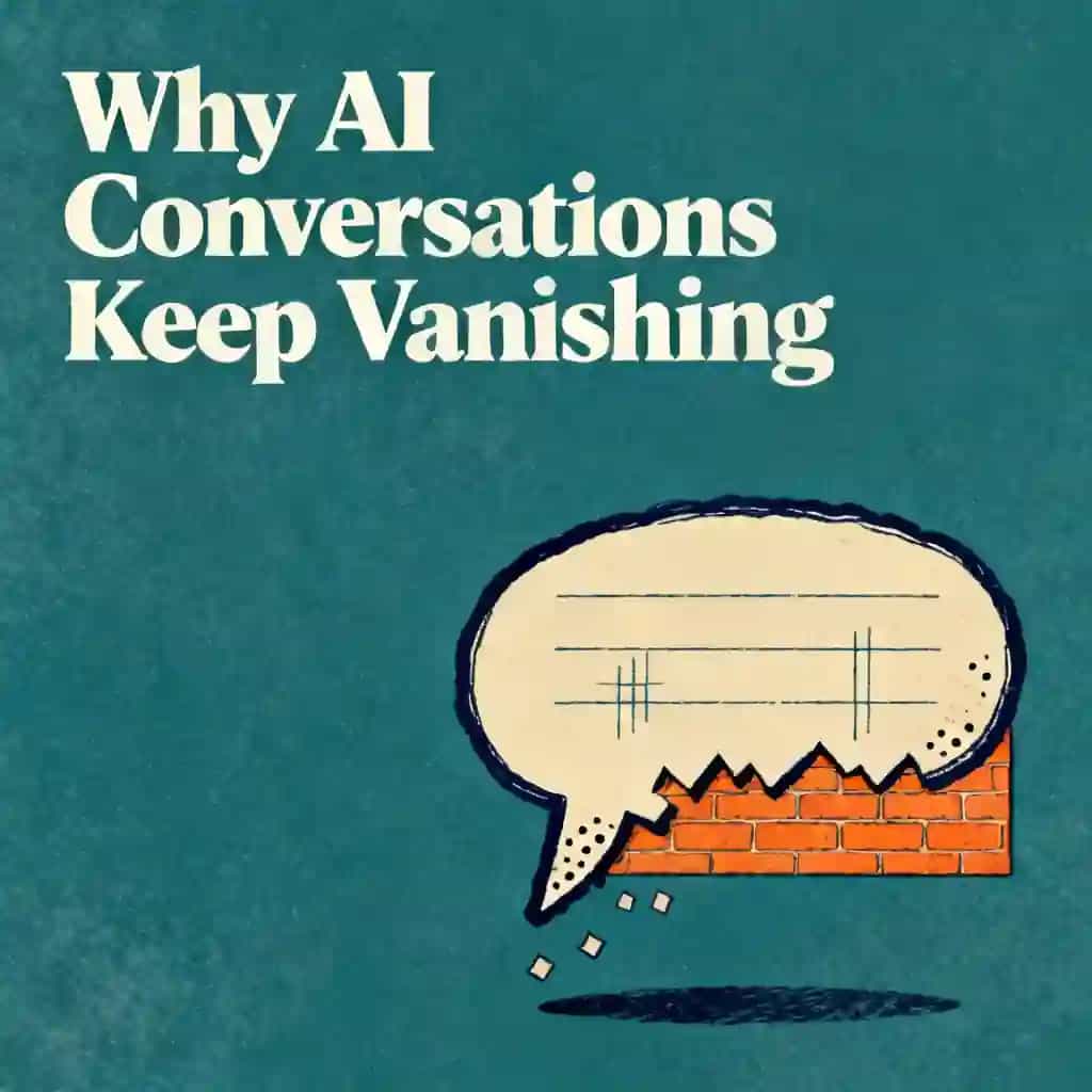 Buchcover von Why Your AI Conversations Keep Disappearing