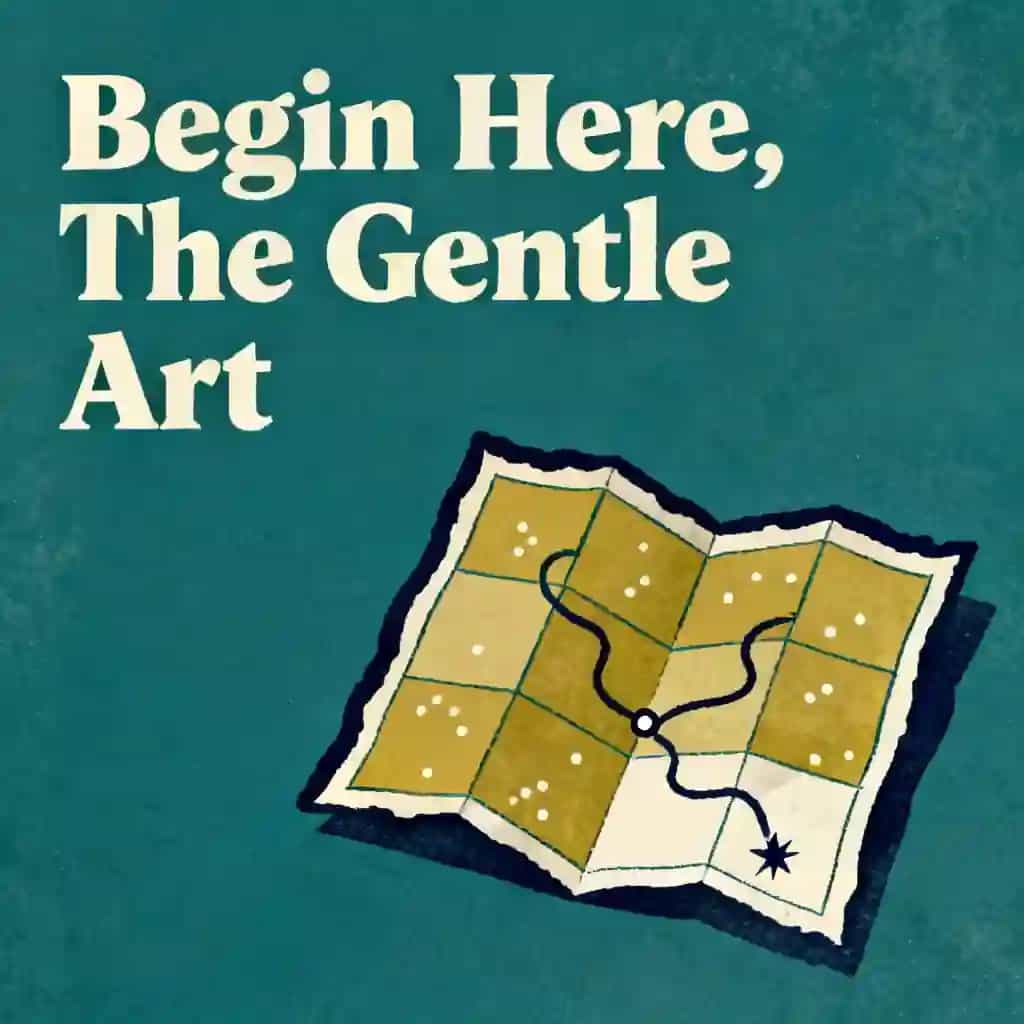 The Gentle Art of Starting Where You Are book cover