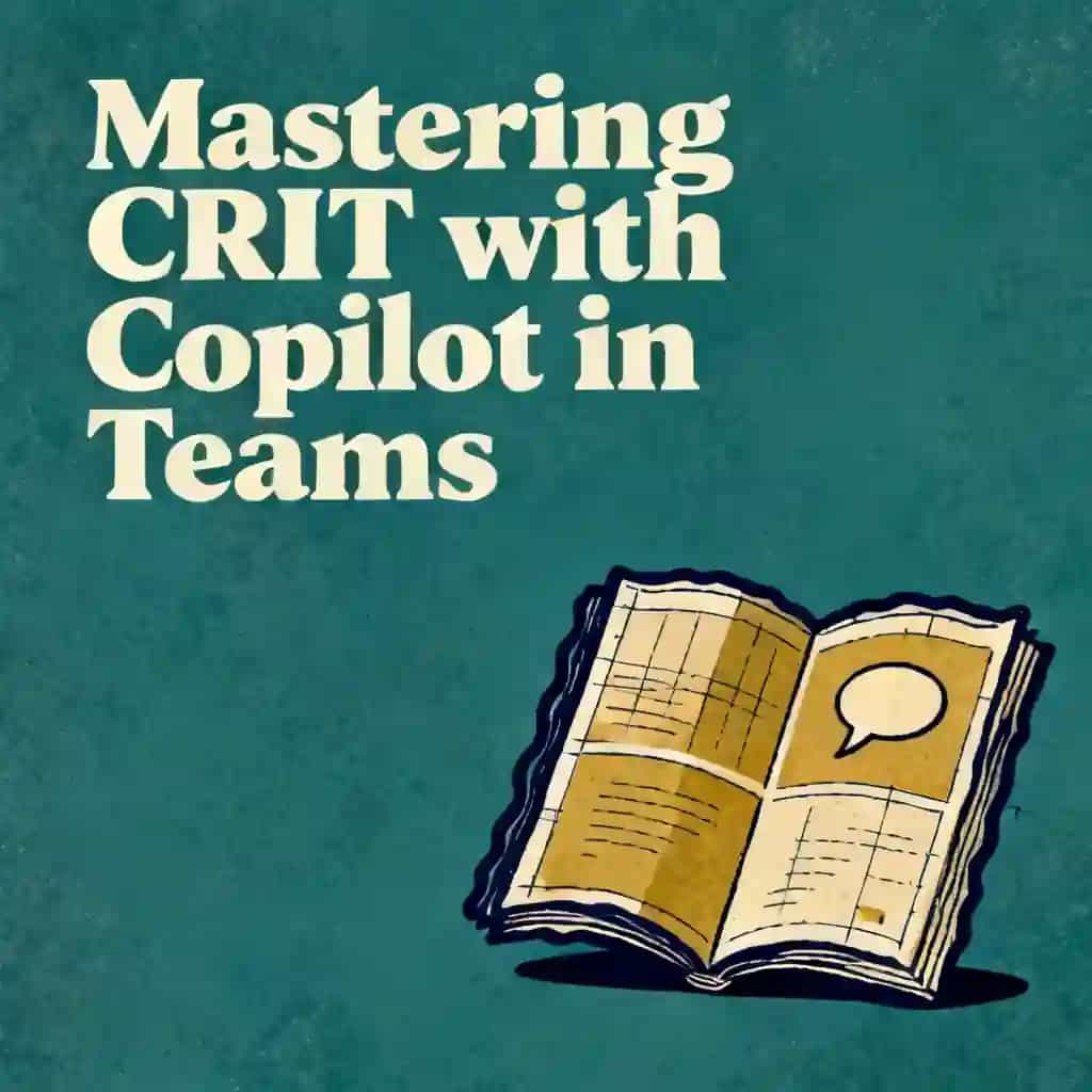Buchcover von Microsoft Copilot and Teams: Mastering the CRIT Framework