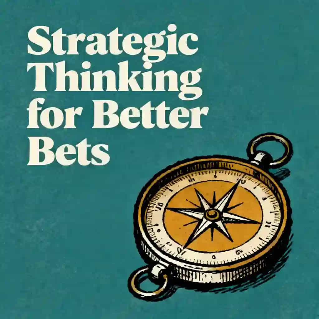 Buchcover von Strategic thinking and making better bets