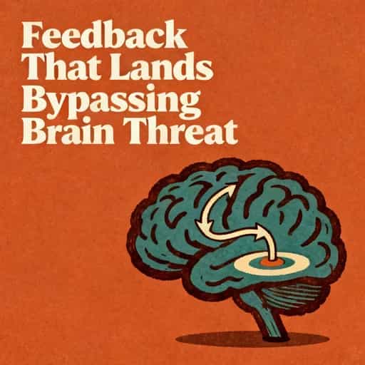 Buchcover von Feedback That Lands: Bypassing the Brain’s Threat Response