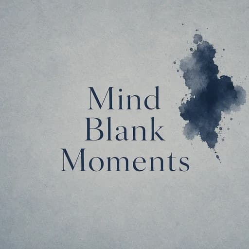 When Your Mind Goes Blank: Managing Cognitive Overload and Anxiety