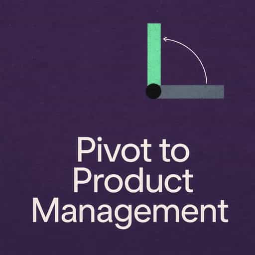 Portada del libro The Business Pivot to Product Management