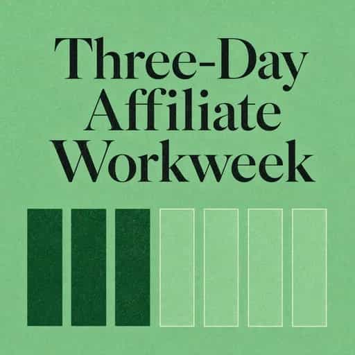 Copertina del libro The Three-Day Affiliate Work Week