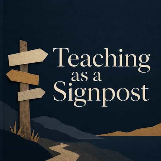 Couverture du livre Teaching as a Signpost