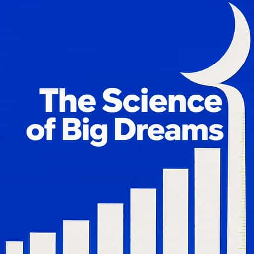 The Science of Bigger Dreams 책 표지