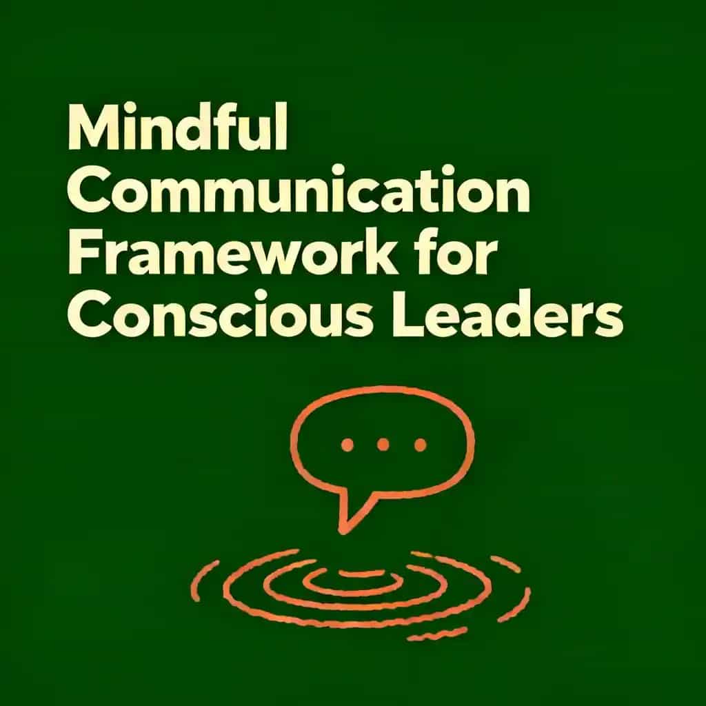 Mindful Communication Framework for Conscious Leaders の書籍表紙