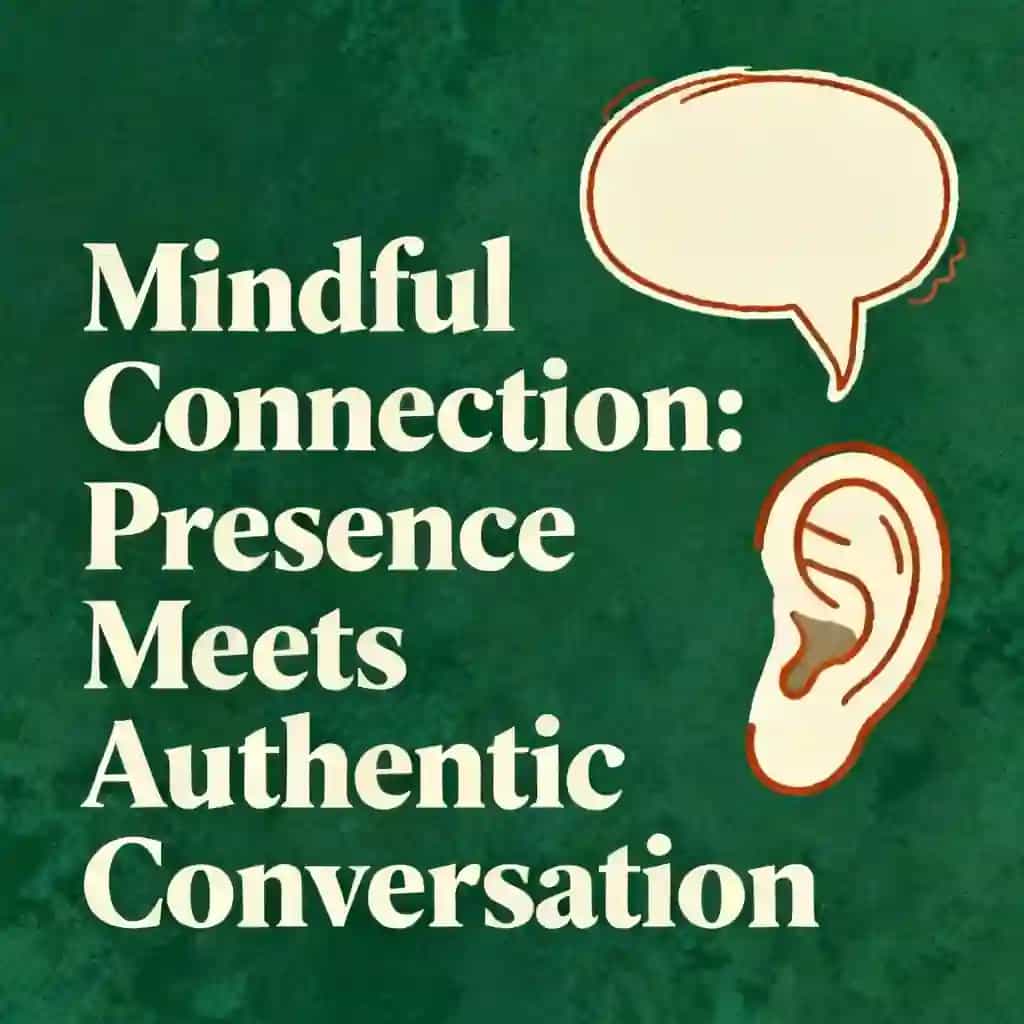 Couverture du livre Mindful Connection: Presence Meets Authentic Conversation