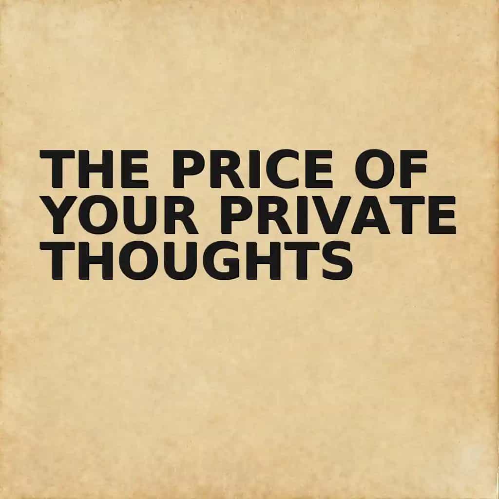 The Price of Your Private Thoughts 책 표지