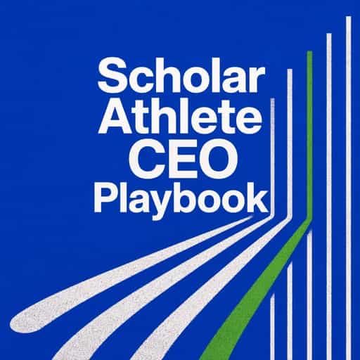 Couverture du livre Scholar Athlete Legacy: The CEO Playbook