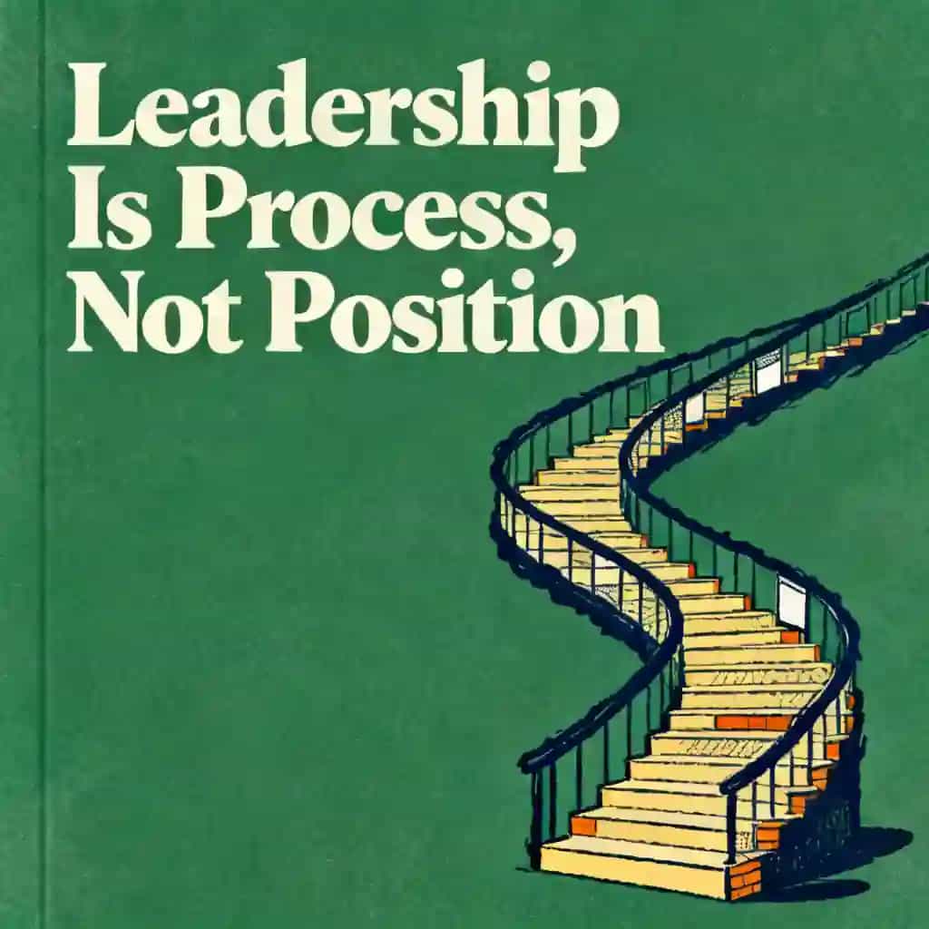 Leadership Is a Process, Not a Title book cover