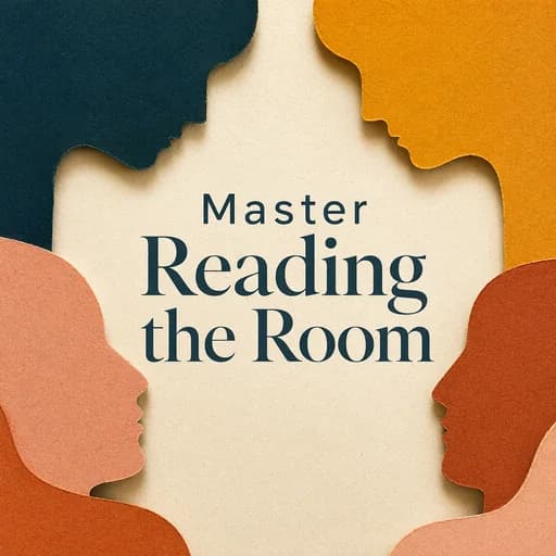 Social Intelligence: Reading the Room and Situational Awareness