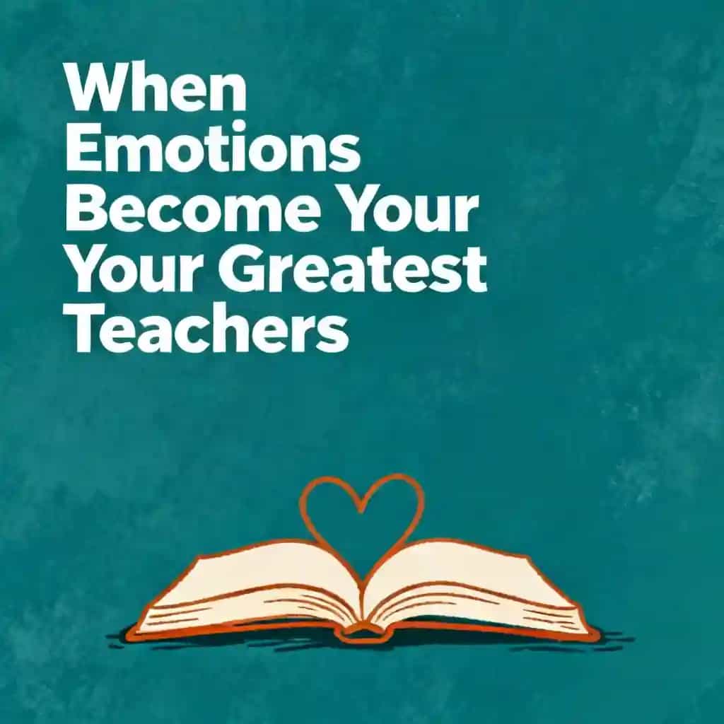 Buchcover von When Emotions Become Your Greatest Teachers