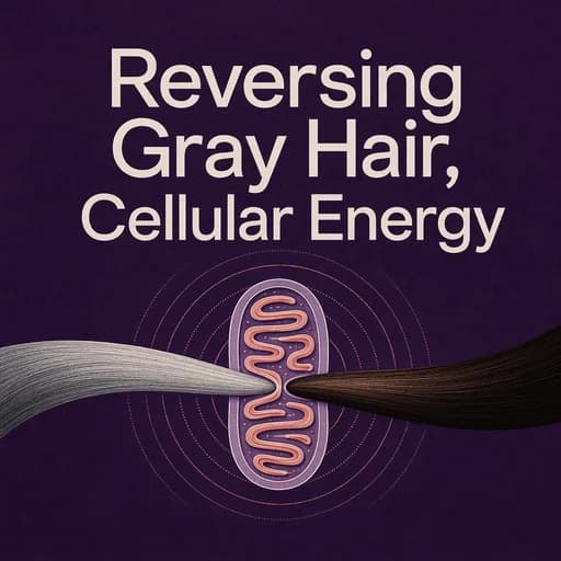 Reversing Gray Hair: The Science of Cellular Energy & Aging