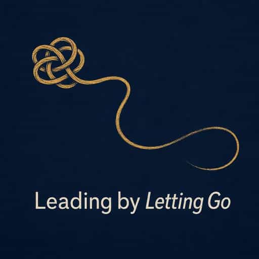 Portada del libro Leading Without Control: The Art of Letting Go