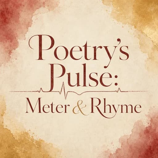 The Heartbeat of Poetry: Understanding Meter and Rhyme