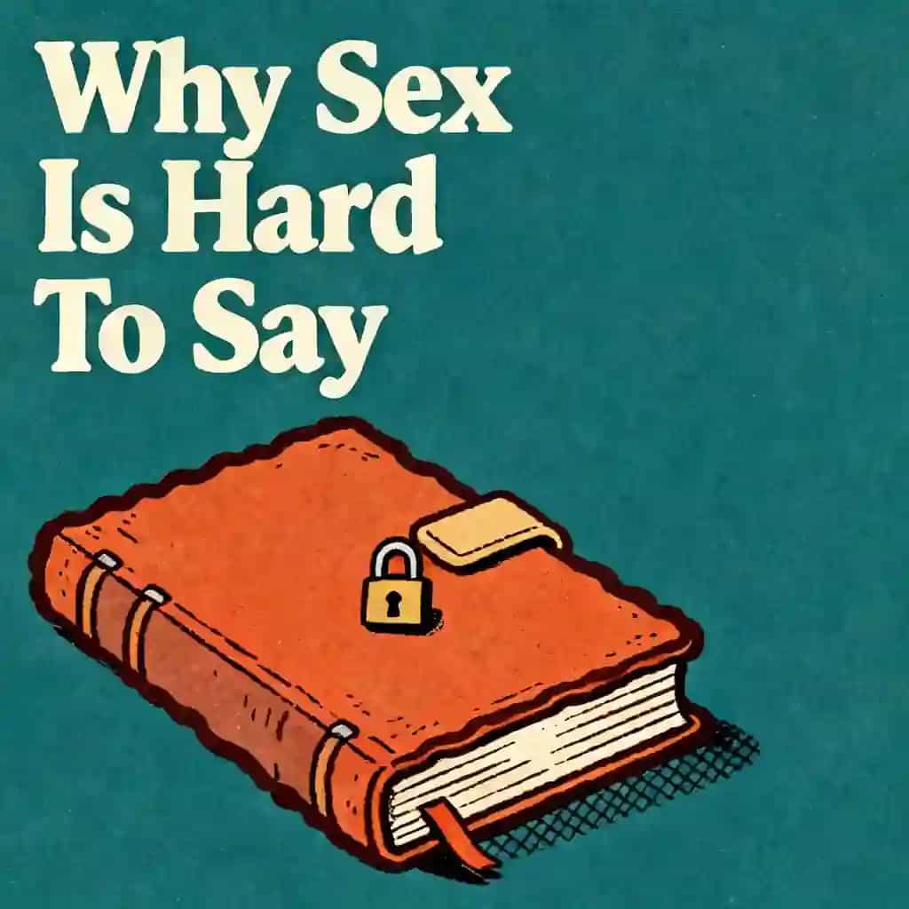 Why sex is harder to talk about than it should be 书籍封面