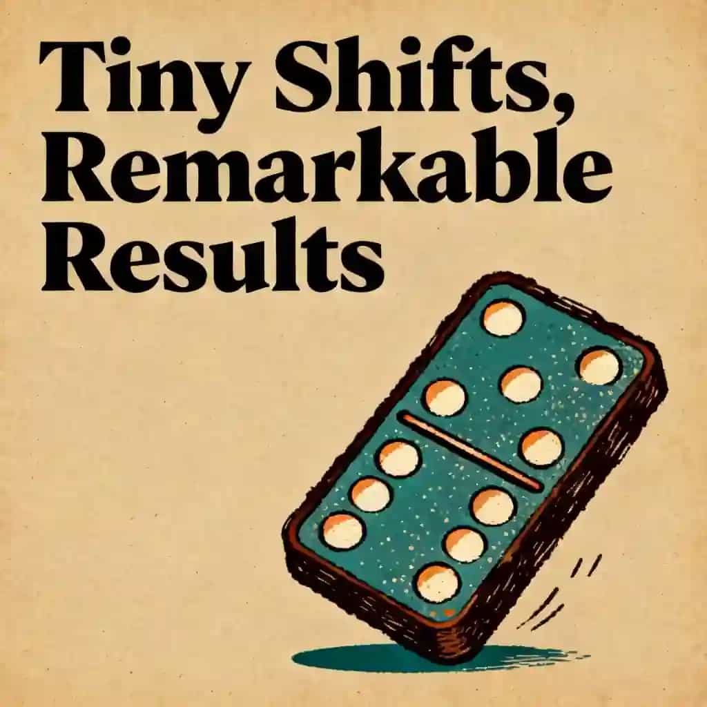 Tiny Changes, Remarkable Results book cover