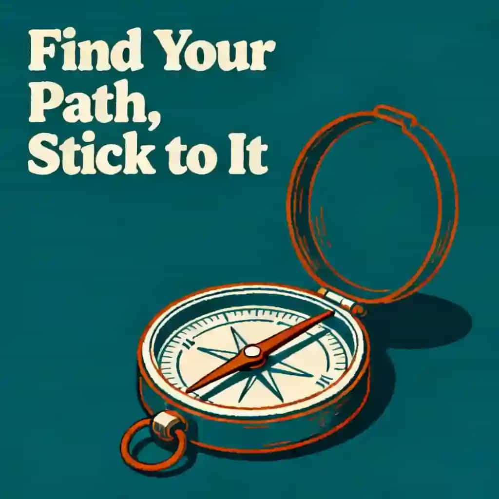 Copertina del libro Find Your True Path and Stick to It