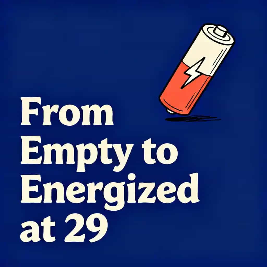 Buchcover von From Empty to Energized: Reclaiming Purpose at 29