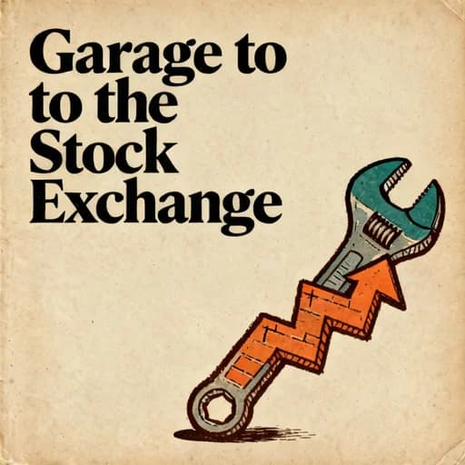 From the Garage to the Stock Exchange