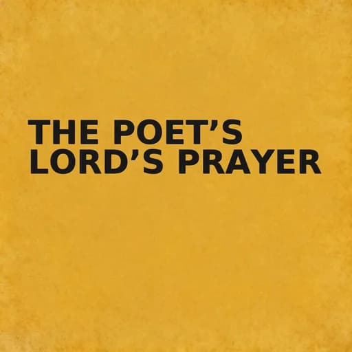 The Poet’s Lord’s Prayer: Russian Poetry and the Our Father