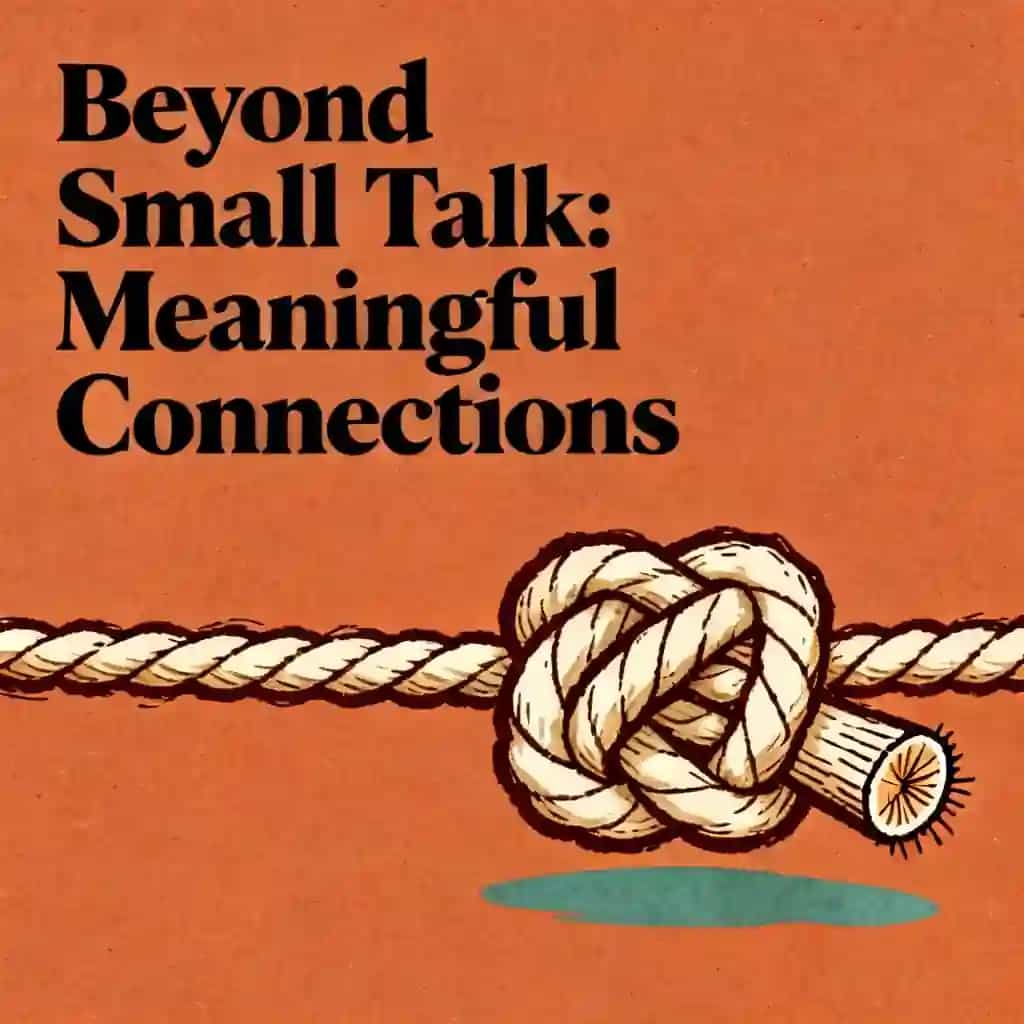 Beyond Surface-Level: Building Meaningful Connections book cover
