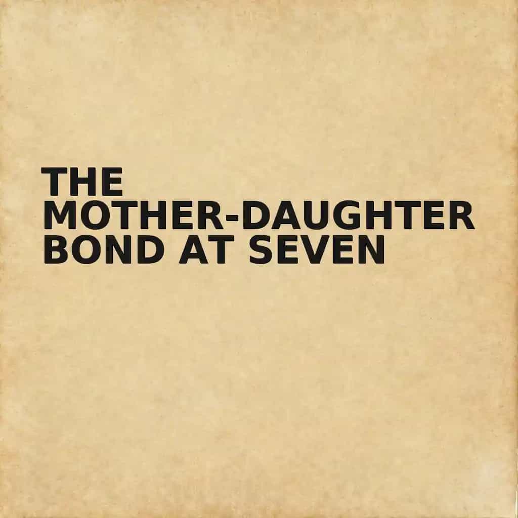 Buchcover von The Mother-Daughter Bond at Seven