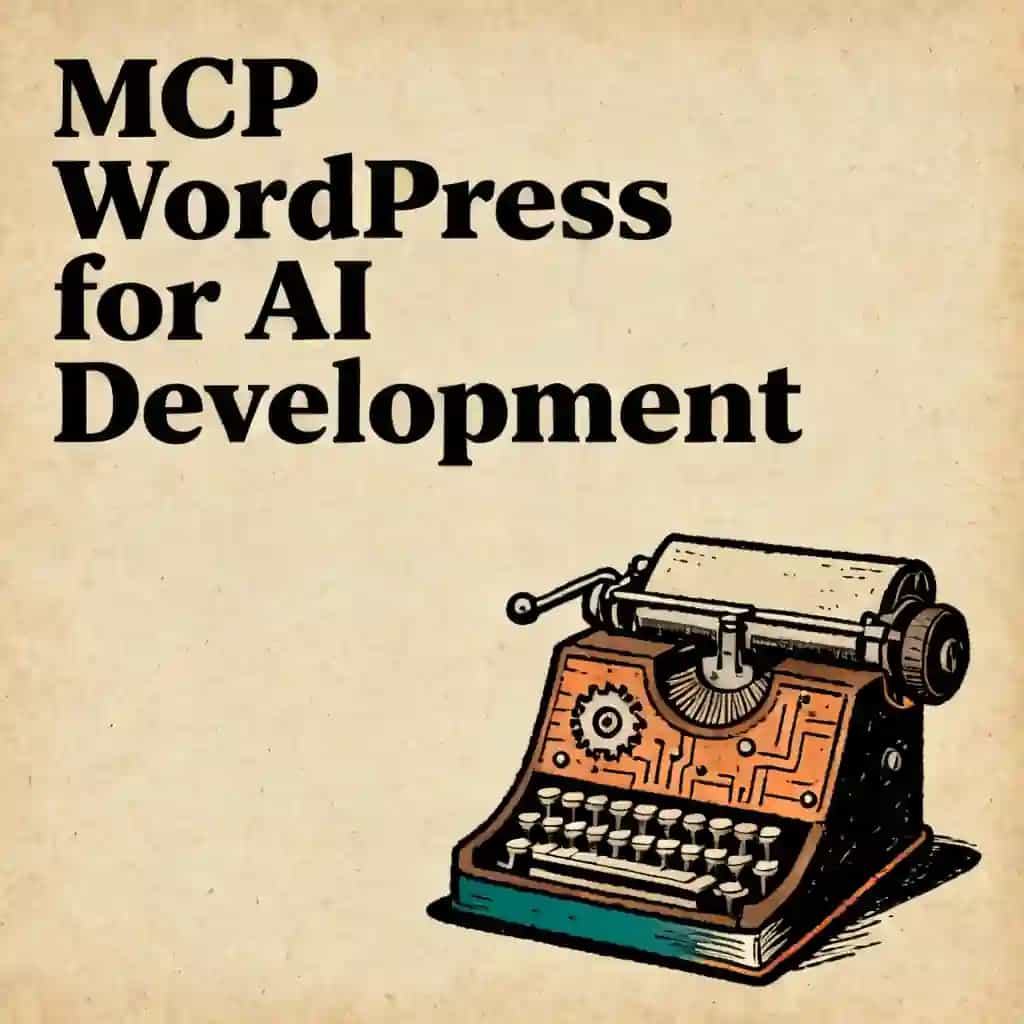 Copertina del libro Using MCP with WordPress for AI-Powered Development