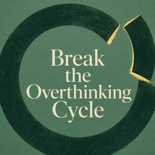 Breaking the Overthinking Loop 书籍封面