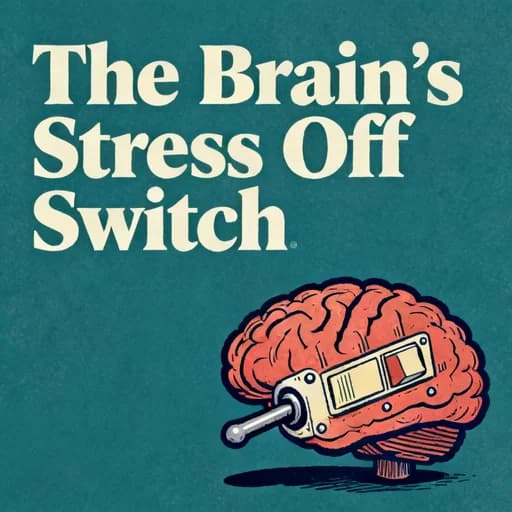 The Brain’s Off Switch for Stress