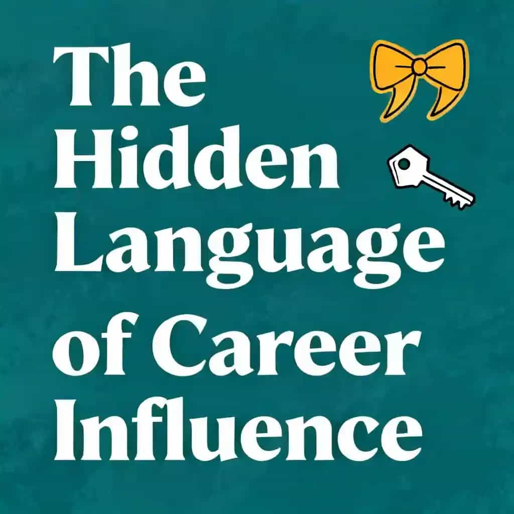Couverture du livre The Hidden Language of Career Influence
