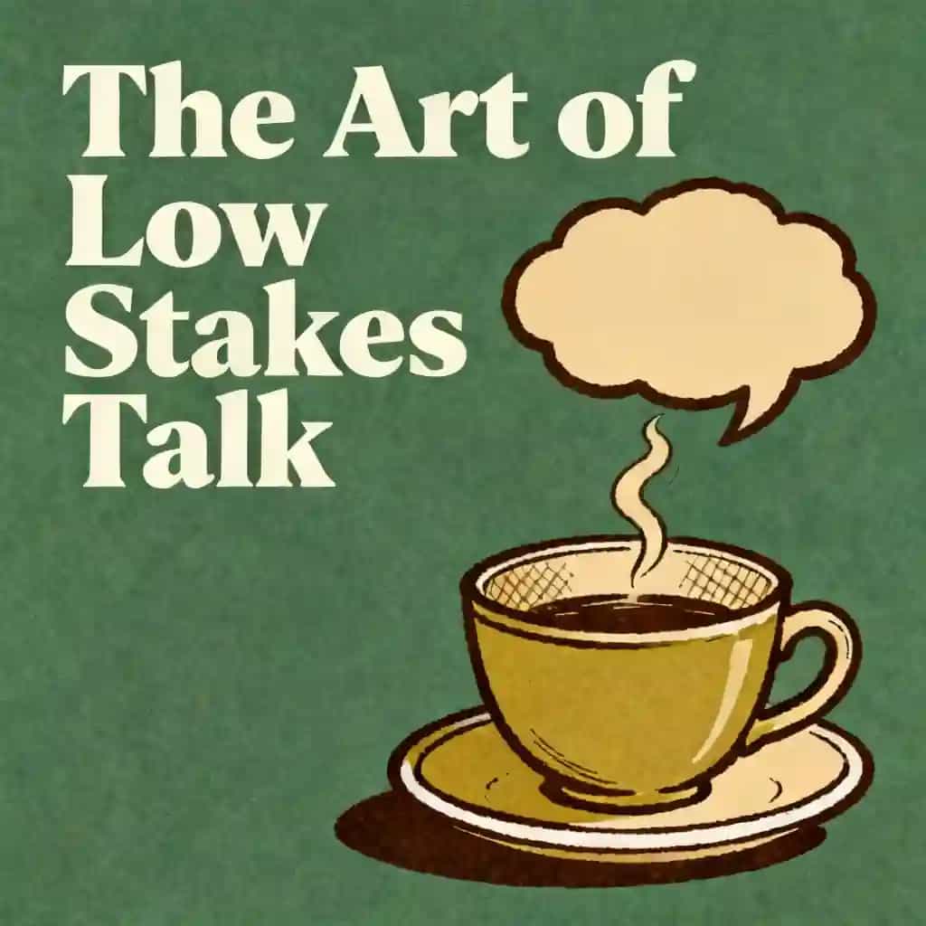 Обложка книги The Art of Low-Stakes Conversation